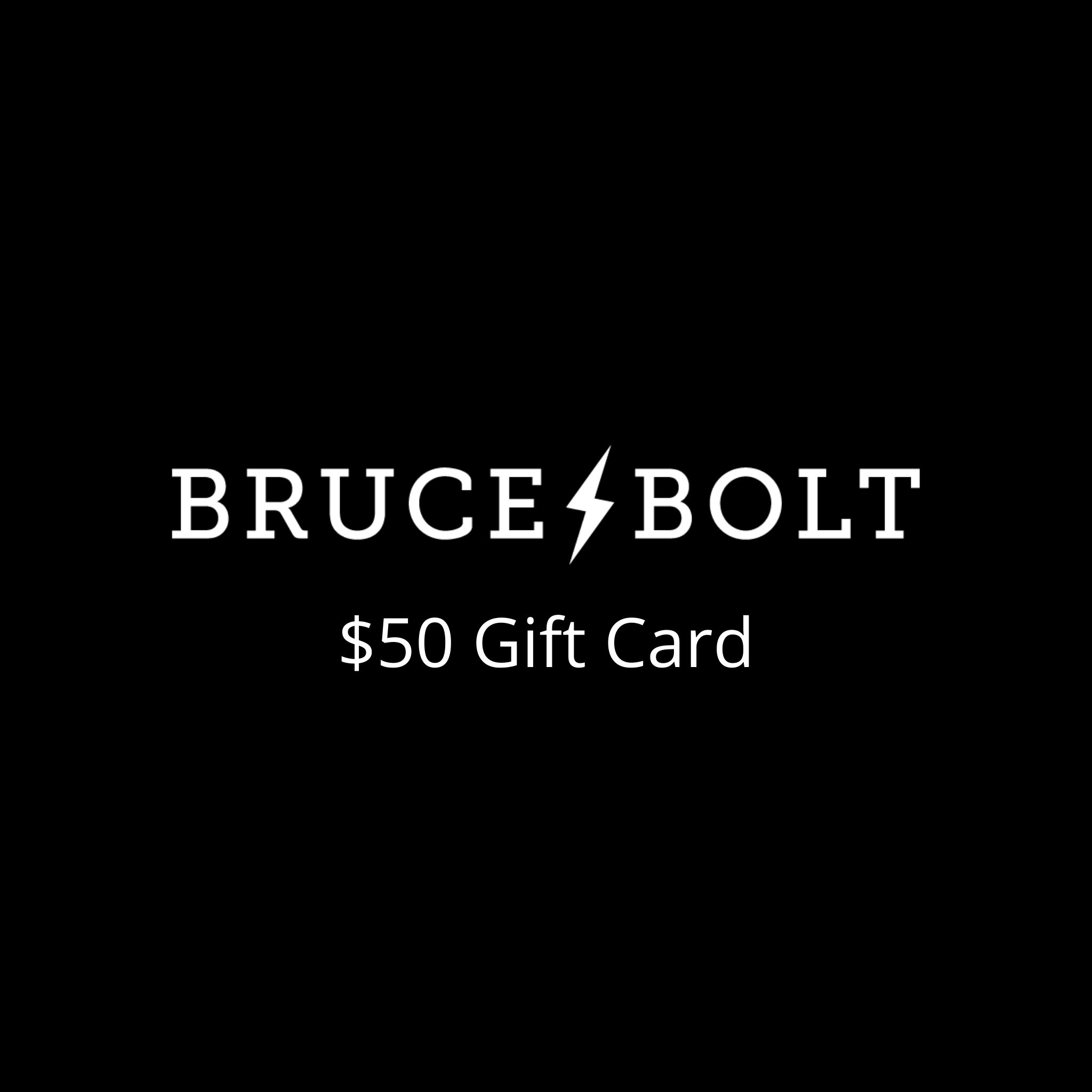 BRUCE BOLT Gift Cards- thumb 3
